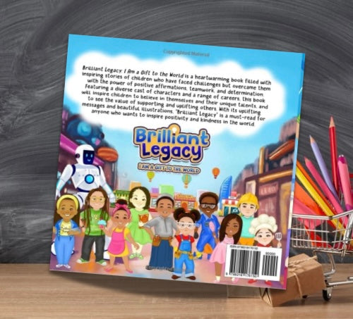 “Brilliant Legacy: I Am a Gift to the World” Book