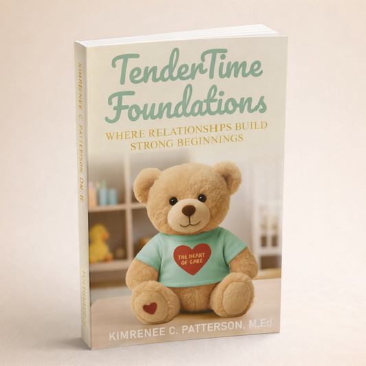 TenderTime™ Foundations: Where Relationships Build Strong Beginnings